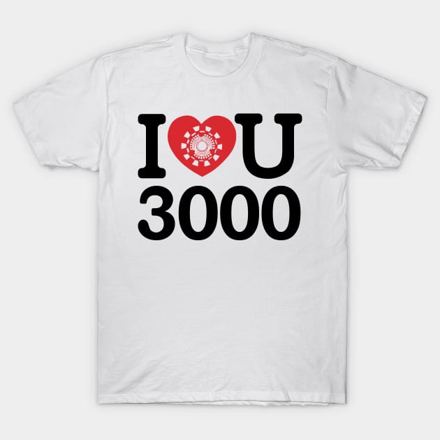 I love you 3000 T-Shirt by Andriu